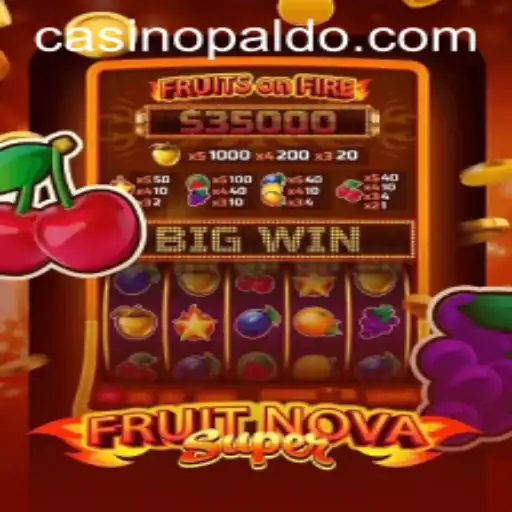 Discover the Exciting World of FruitNovaSuper and the Magic of PALDO