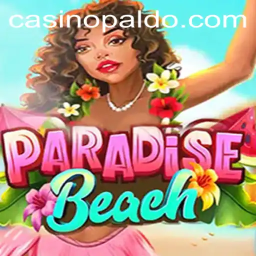 Discover the Enchanting World of ParadiseBeach with PALDO